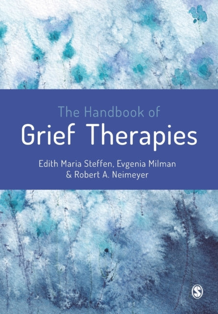 Book cover of: Handbook of Grief Therapies. By: Edith Steffen