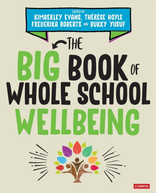 Book cover of: Big Book of Whole School Wellbeing. By: Kimberley Evans