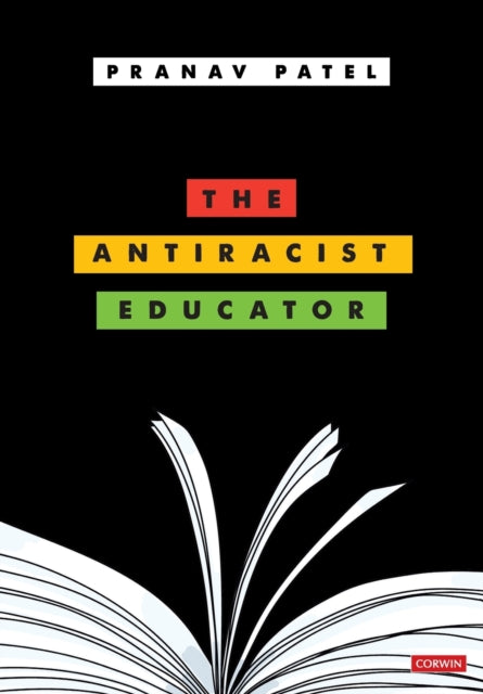Book cover of: Antiracist Educator. By: Pranav Patel