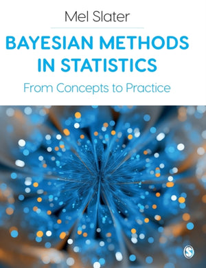 Bayesian Methods in Statistics, From Concepts to Practice