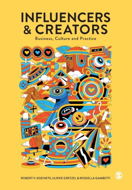 Book cover of: Influencers and Creators. By: Robert Kozinets
