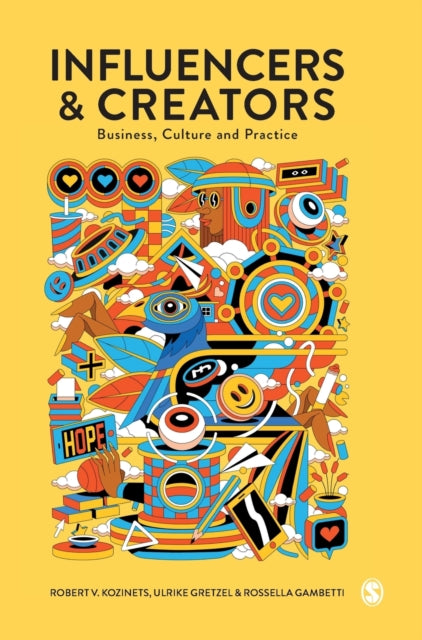 Book cover of: Influencers and Creators. By: Robert Kozinets