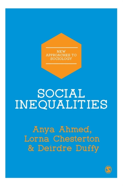 Book cover of: Social Inequalities. By: Anya Ahmed
