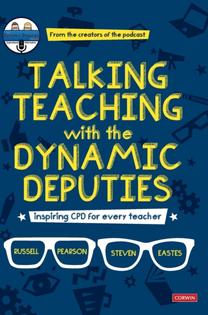 Book cover of: Talking Teaching with the Dynamic Deputies. By: Russell Pearson