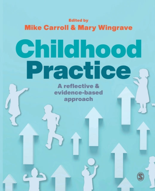 Book cover of: Childhood Practice. By: Mike Carroll