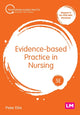 Book cover of: Evidence-based Practice in Nursing. By: Peter Ellis