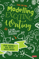 Book cover of: Modelling Exciting Writing. By: Adam Bushnell