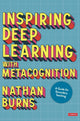 Book cover of: Inspiring Deep Learning with Metacognition. By: Nathan Burns