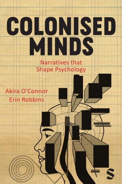 Book cover of: Colonised Minds. By: Akira O′Connor