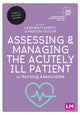 Book cover of: Assessing and Managing the Acutely Ill Patient for Nursing Associates. By: Cariona Flaherty