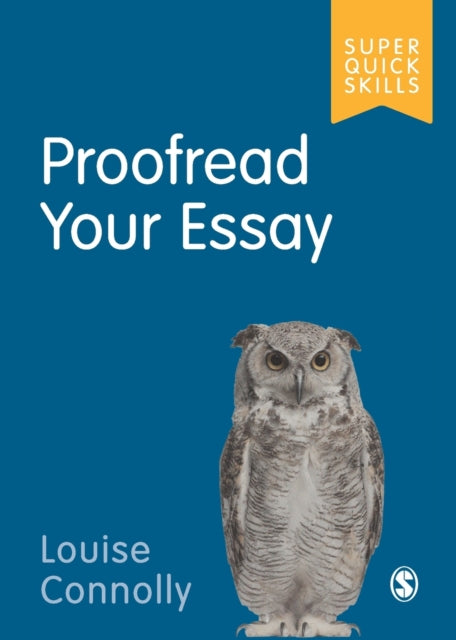 Book cover of: Proofread Your Essay. By: Louise Connolly