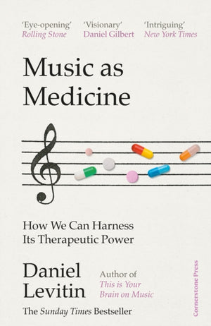 Music as Medicine, How We Can Harness Its Therapeutic Power