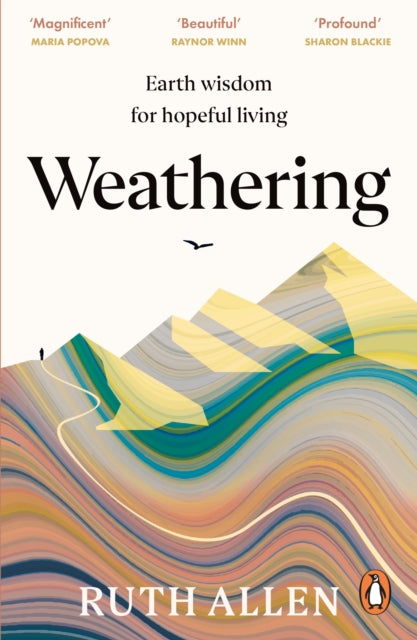 Weathering, Earth wisdom for hopeful living 9781529902648 Ruth Allen