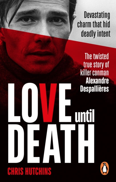 Book cover of: Love Until Death. By: Chris Hutchins