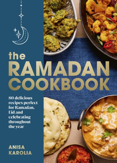 Book cover of: Ramadan Cookbook. By: Anisa Karolia