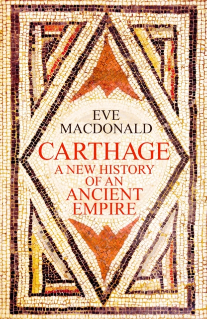 Book cover of: Carthage. By: Eve MacDonald