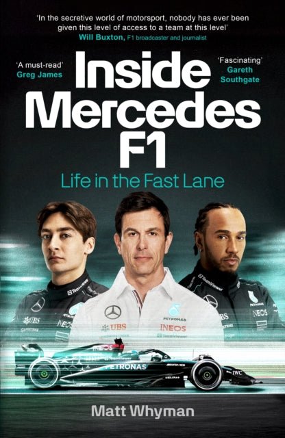 Inside Mercedes F1, Life in the Fast Lane of Formula One 9781529916799 Mercedes
