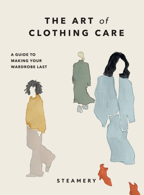 Book cover of: Art of Clothing Care. By: Steamery Stockholm