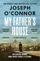 My Father's House 9781529919646 Joseph O'Connor