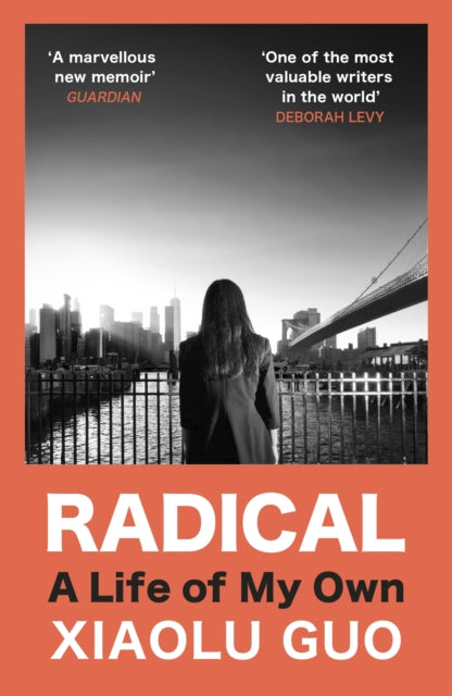 Book cover of: Radical. By: Xiaolu Guo