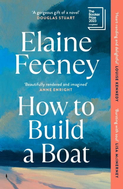 How to Build a Boat, AS SEEN ON BBC BETWEEN THE COVERS 9781529920093 Elaine Feeney
