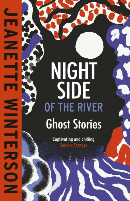 Night Side of the River 9781529922912 Jeanette Winterson