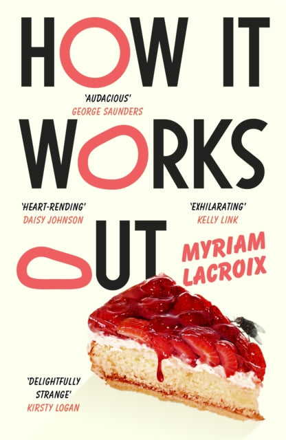 How It Works Out 9781529925203 Myriam Lacroix