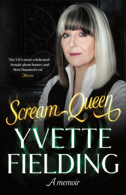 Book cover of: Scream Queen. By: Yvette Fielding