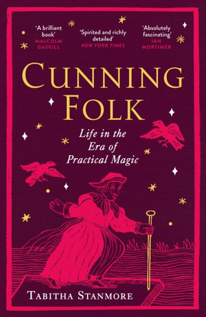 Cunning Folk, Life in the Era of Practical Magic