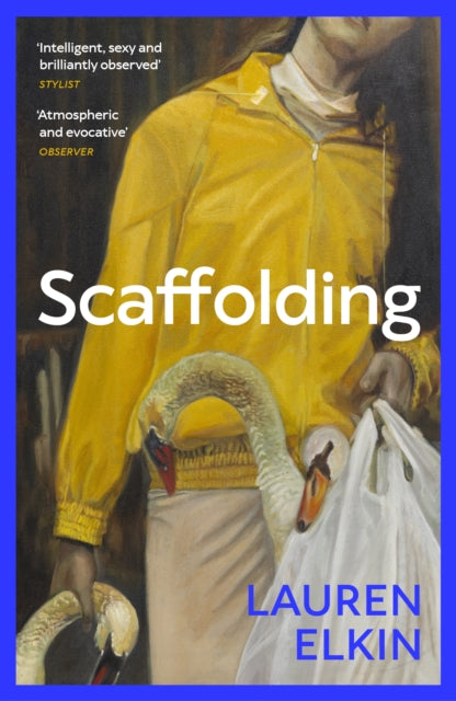 Scaffolding 9781529932942 Lauren Elkin