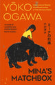 Book cover of: Mina's Matchbox. By: 小川洋子