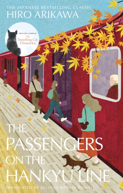 Passengers on the Hankyu Line 9781529934915 Hiro Arikawa