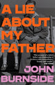 Lie About My Father 9781529962888 John Burnside