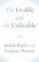 Book cover of: Livable and the Unlivable. By: Judith Butler