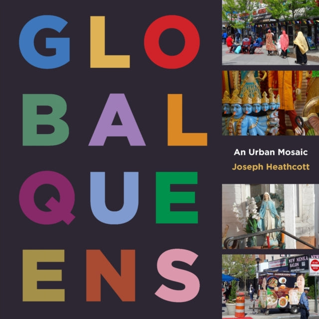 Book cover of: Global Queens. By: Joseph Heathcott