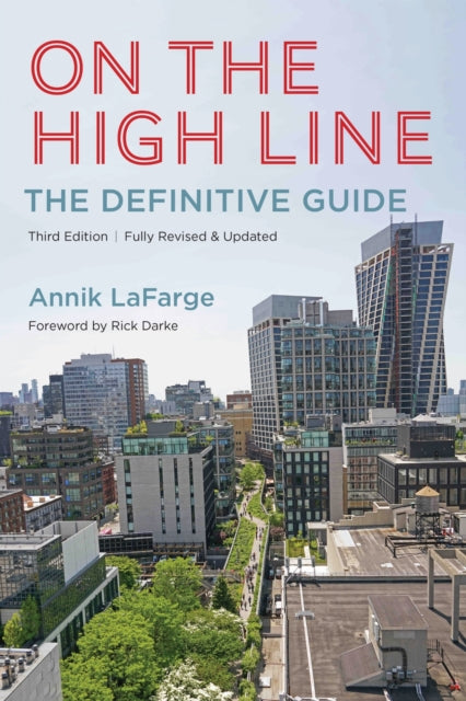 Book cover of: On the High Line. By: Annik LaFarge