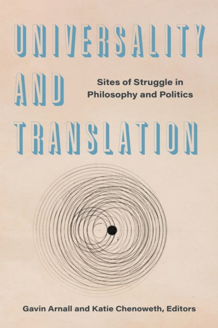 Book cover of: Universality and Translation. By: Gavin Arnall