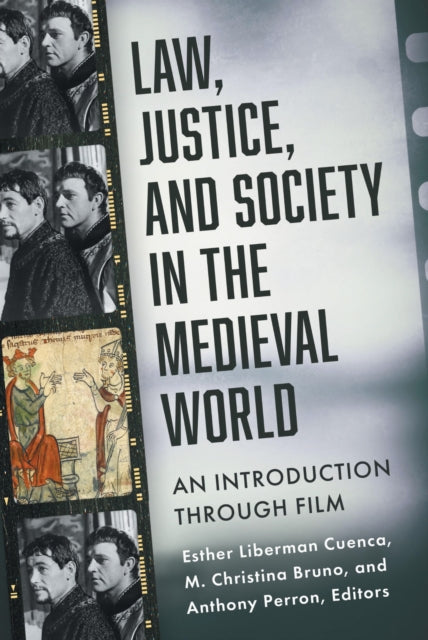 Book cover of: Law, Justice, and Society in the Medieval World. By: Esther Liberman Cuenca