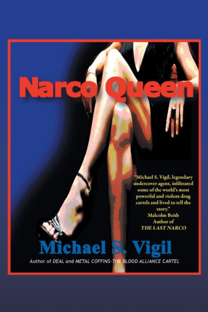 Book cover of: Narco Queen. By: Michael S. Vigil