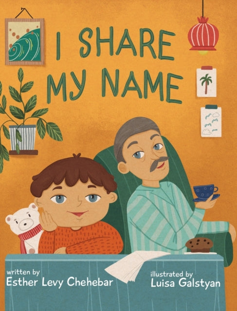 Book cover of: I Share My Name. By: Esther Levy Chehebar
