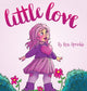 Book cover of: Little Love. By: Rose Stanek