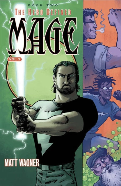 Book cover of: Mage Book Two: The Hero Defined Part One (Volume 3). By: Matt Wagner