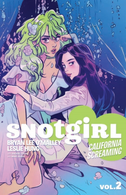Snotgirl 2. köide: California karjumine