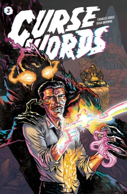 Book cover of: Curse Words Volume 3: The Hole Damned World. By: Charles Soule