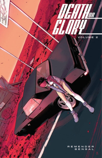 Book cover of: Death or Glory Volume 2. By: Rick Remender