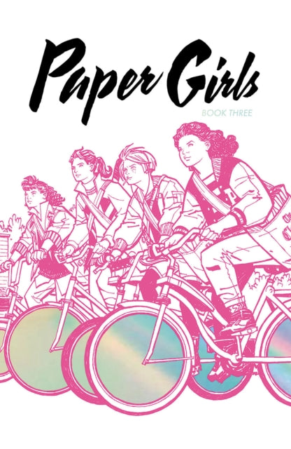 Book cover of: Paper Girls Deluxe Edition, Volume 3. By: Brian K. Vaughan