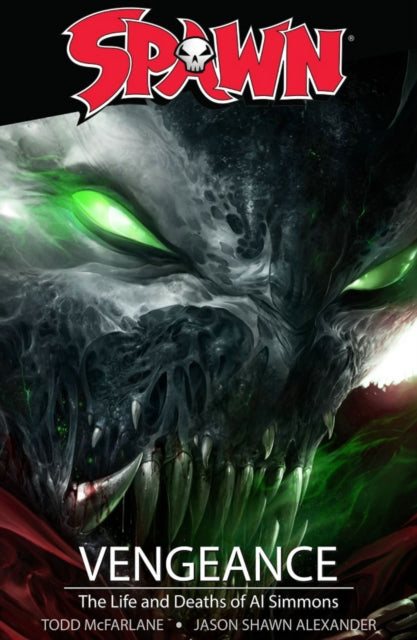 Book cover of: Spawn: Vengeance. By: Todd McFarlane