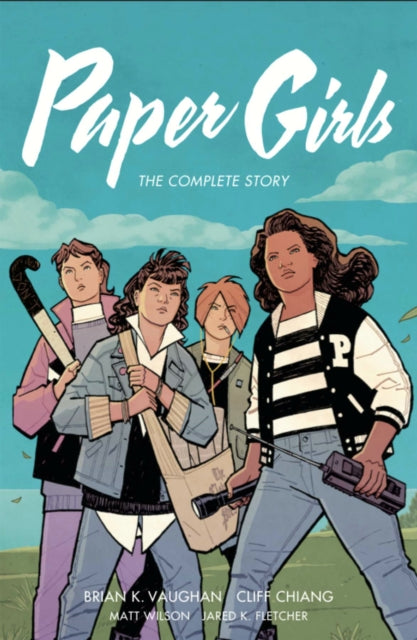Book cover of: Paper Girls: The Complete Story. By: Brian K. Vaughan