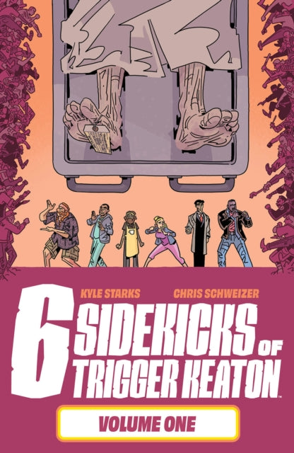 Book cover of: Six Sidekicks of Trigger Keaton, Volume 1. By: Kyle Starks