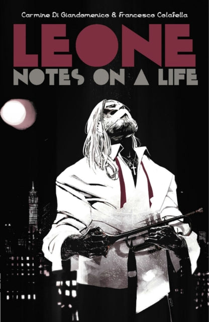 Book cover of: Leone: Notes on a Life. By: Carmine Di Giandomenico